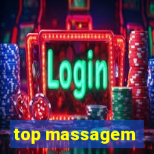 top massagem